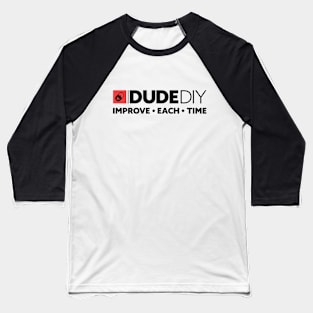 Dude DIY T-Shirt - Support the Dude DIY Team Baseball T-Shirt